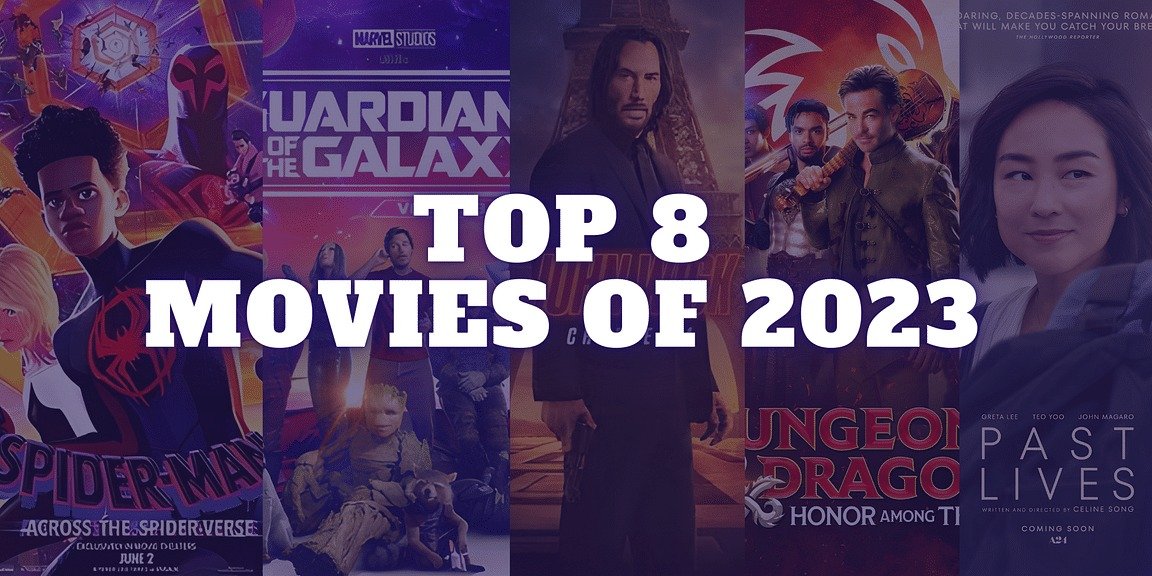 The Best 8 Movies of 2023